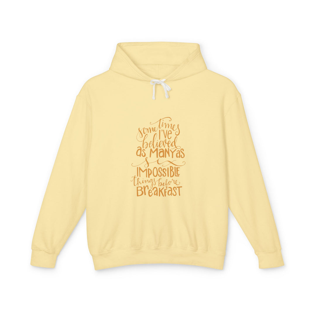 Butter Yellow Hoodie – Alice in Wonderland “Six Impossible Things Before Breakfast” Quote | Unisex Lightweight Sweatshirt for Book Lovers