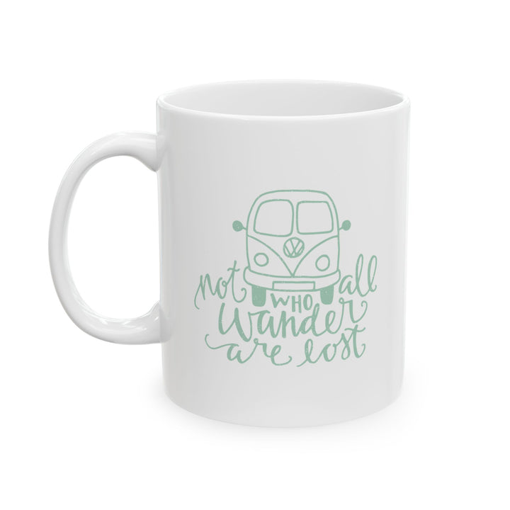 Not All Who Wander Are Lost Mug | Retro Volkswagen Van Ceramic Coffee Cup
