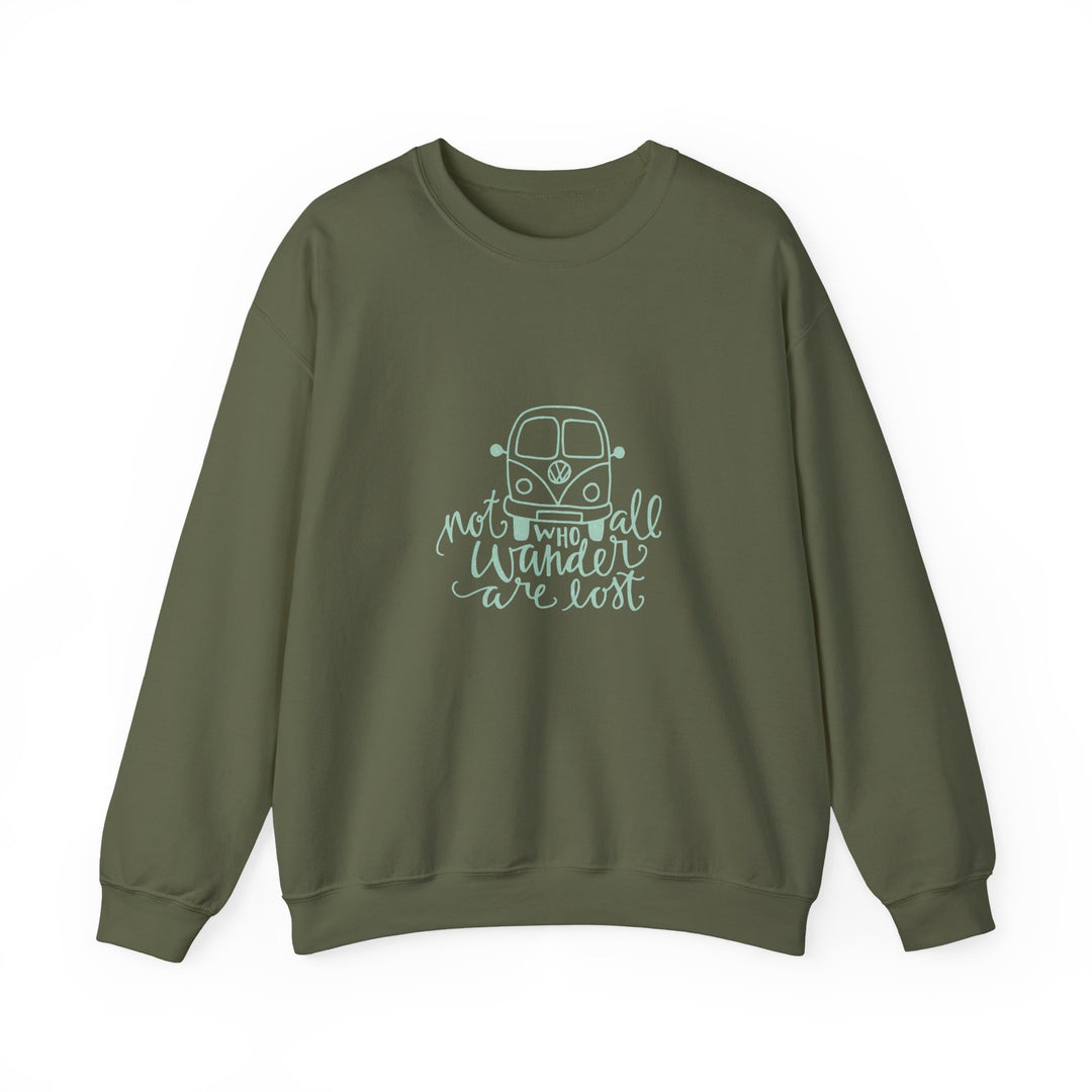 Not All Who Wander Are Lost Sweatshirt | Military Green Adventure Crewneck